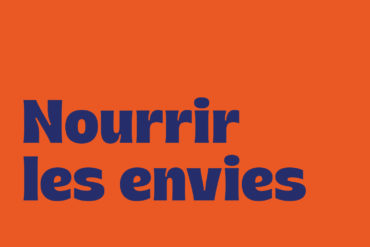 NOURRIR LES ENVIES